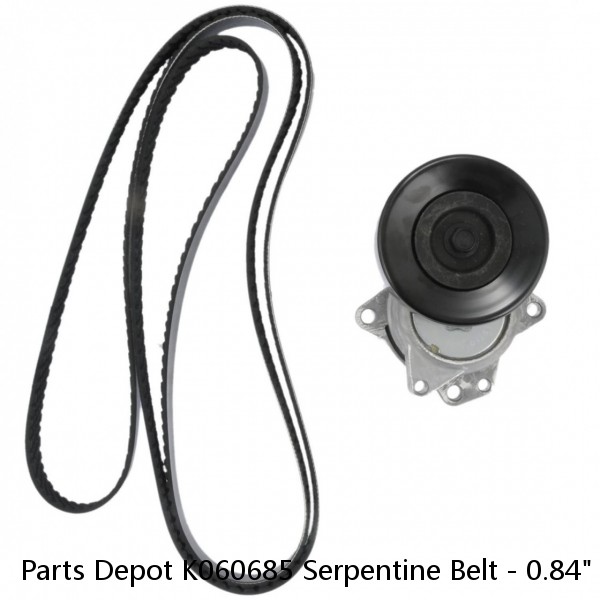 Parts Depot K060685 Serpentine Belt - 0.84" X 69.00" - 6 Ribs